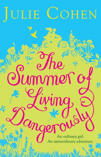 The Summer of Living Dangerously